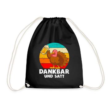 Dankbar und Satt Biertrinker Truthahn - Turnbeutel - Schwarz - Vorne