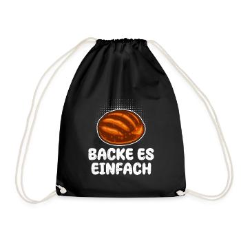 Backe es Einfach Croissant Brot Bäcker Backen - Turnbeutel - Schwarz - Vorne