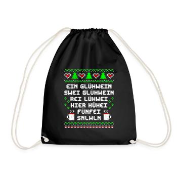 Glühwein Bude Ein Glühwein Swei Glühwein rei... - Turnbeutel - Schwarz - Vorne