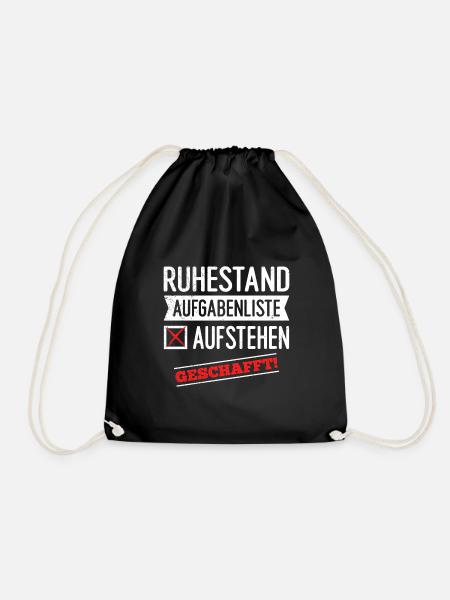 Ruhestand Aufgabenliste Aufstehen Geschafft! - Turnbeutel - Schwarz