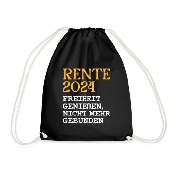 Rente 2024 Freiheit Genießen, nicht mehr Gebunden - Turnbeutel - Schwarz - Vorne