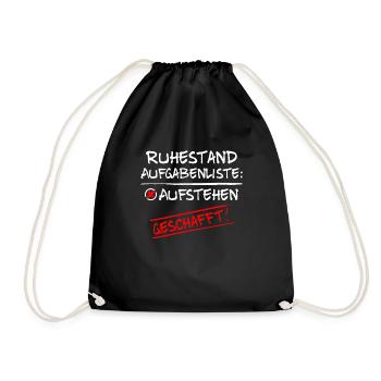 Ruhestand Aufgabenliste Aufstehen Geschafft - Turnbeutel - Schwarz - Vorne