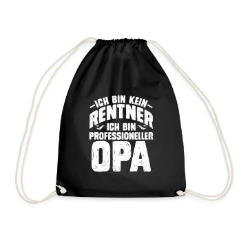 Rente Bin Kein Rentner Bin Professioneller Opa - Turnbeutel - Schwarz - Vorne