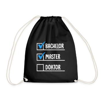 Bachelor Master Doktor Masterabschluss Bestanden - Turnbeutel - Schwarz - Vorne