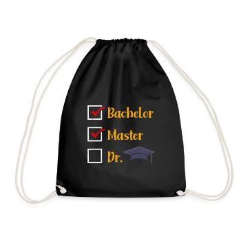 Bachelor Master Doktor Masterabschluss Bestanden - Turnbeutel - Schwarz - Vorne