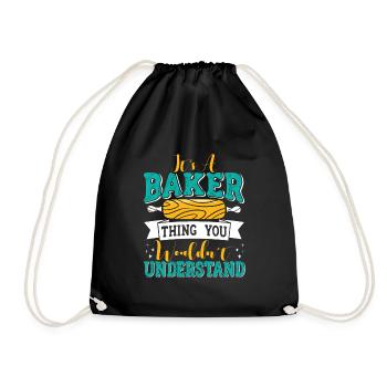 Baker Thing You wouldn't Understand Backliebe - Turnbeutel - Schwarz - Vorne