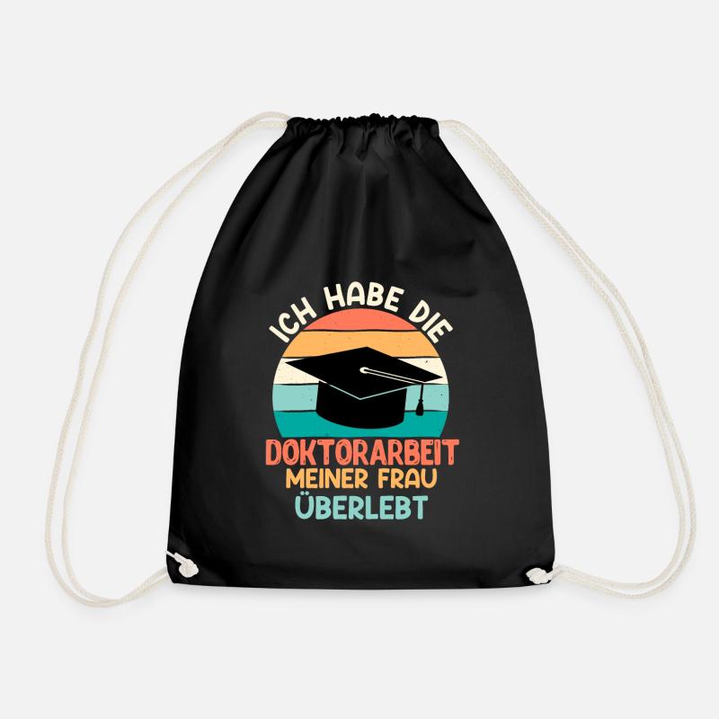 Dissertation Doktorarbeit meiner Frau Überstanden - Turnbeutel - Schwarz