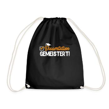 Dissertation Gemeistert! Doktorabschluss Bestanden - Turnbeutel - Schwarz - Vorne