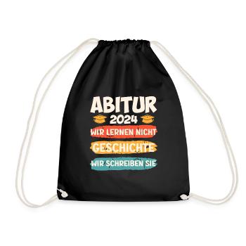 Abitur 2024 Abi Geschichte Wir Schreiben Sie - Turnbeutel - Schwarz - Vorne