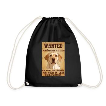 Labrador Besitzer WANTED Labrador Lustiges - Turnbeutel - Schwarz - Vorne
