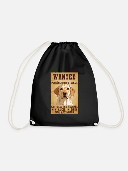 Labrador Besitzer WANTED Labrador Lustiges - Turnbeutel - Schwarz