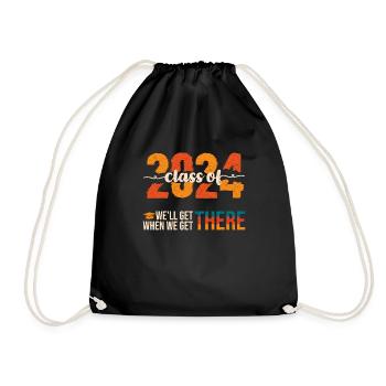 Abiturienten Class of 2024 We'll Get There - Turnbeutel - Schwarz - Vorne