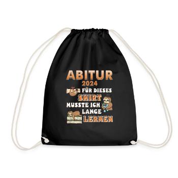 Abitur 2024 Für Dieses Shirt Musste ich Lernen - Turnbeutel - Schwarz - Vorne