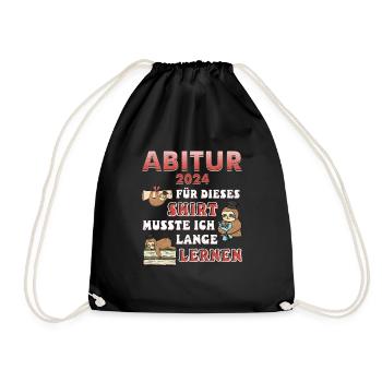 Abitur 2024 Für Dieses Shirt Musste ich Lernen - Turnbeutel - Schwarz - Vorne
