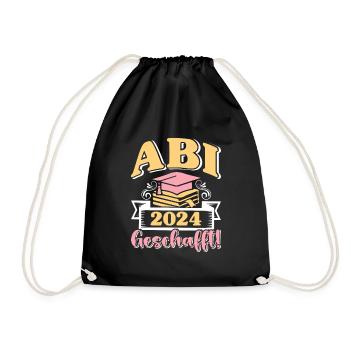 Abi 2024 Geschafft! Abiturienten Abschluss Lustig - Turnbeutel - Schwarz - Vorne