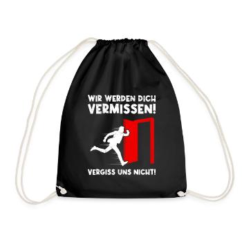 Abschied Wir werden Dich Vermissen Kollegen - Turnbeutel - Schwarz - Vorne
