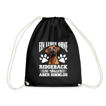 Rhodesian Ridgeback EIN LEBEN OHNE RIDGEBACK - Turnbeutel - Schwarz - Vorne