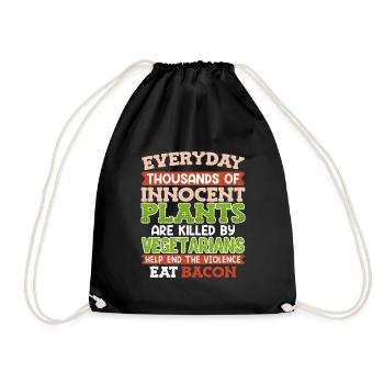 Anti Vegan THOUSANDS OF INNOCENT PLANTS KILLED - Drawstring Bag - black - Front