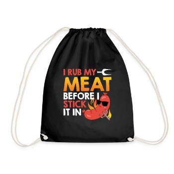 Meat lover I RUB MY MEAT BEFORE I STICK IT - Drawstring Bag - black - Front