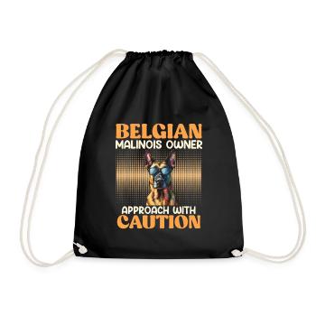 BELGIAN MALINOIS OWNER APPROACH WITH CAUTION - Drawstring Bag - black - Front