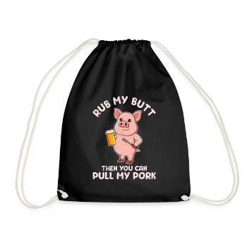 Meat eater RUB MY BUTT Then PULL MY PORK - Drawstring Bag - black - Front