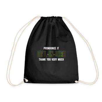 Malinois Dog PRONOUNCE IT MAL-IN-WAH THANK YOU - Drawstring Bag - black - Front