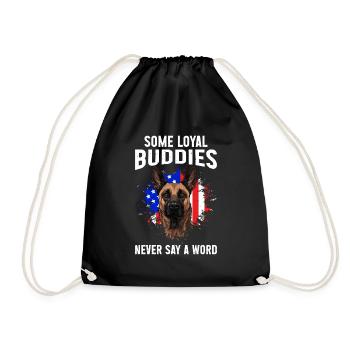 Malinois SOME LOYAL BUDDIES NEVER SAY A WORD - Turnbeutel - Schwarz - Vorne