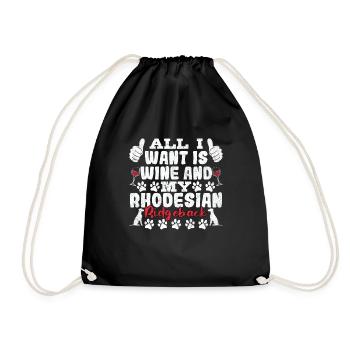 Rhodesian Ridgeback ALL I WANT IS WINE AND - Turnbeutel - Schwarz - Vorne