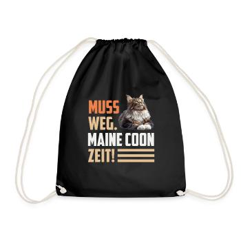 Maine Coon MUSS WEG. MAINE COON ZEIT! Lustiges - Turnbeutel - Schwarz - Vorne