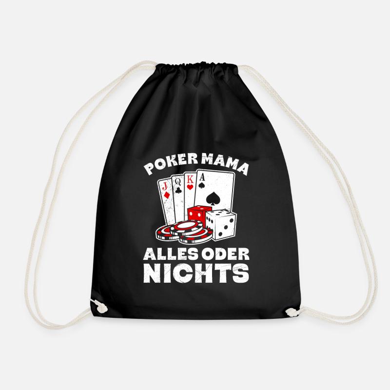 POKER MAMA ALLES ODER NICHTS Lustiges Poker - Turnbeutel - Schwarz