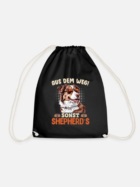 Aussie AUS DEM WEG SONST SHEPHERDS Australian - Turnbeutel - Schwarz