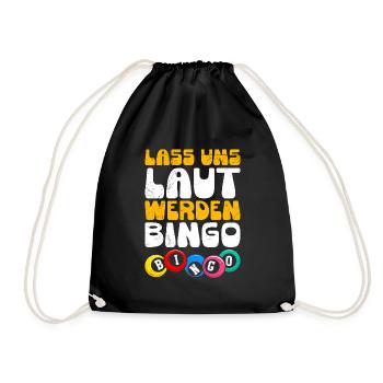Bingospieler LASS UNS LAUT WERDEN BINGO Lustiges - Turnbeutel - Schwarz - Vorne