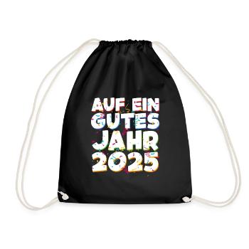 Silvester Party AUF EIN GUTES JAHR 2025 Feuerwerk - Turnbeutel - Schwarz - Vorne