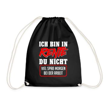 Rentner BIN IN RENTE DU NICHT VIEL SPAß Lustiges - Turnbeutel - Schwarz - Vorne