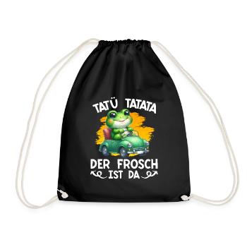 Karneval TATÜ TATATA DER FROSCH IST DA Lustiges - Turnbeutel - Schwarz - Vorne
