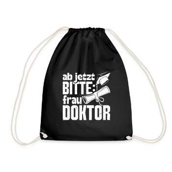 Doktorarbeit AB JETZT BITTE FRAU DOKTOR Lustiges - Turnbeutel - Schwarz - Vorne