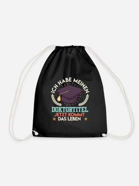 Doktortitel HABE MEINEN DOKTORTITEL Lustiges - Turnbeutel - Schwarz