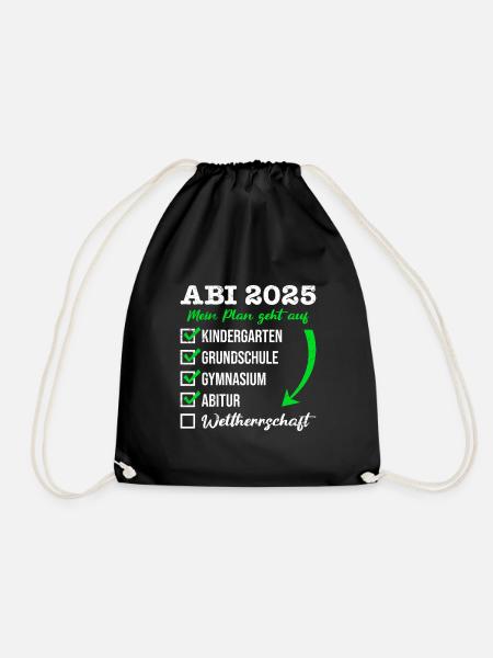 ABI 2025 MEIN PLAN GEHT AUF WELTHERRSCHAFT Lustig - Turnbeutel - Schwarz