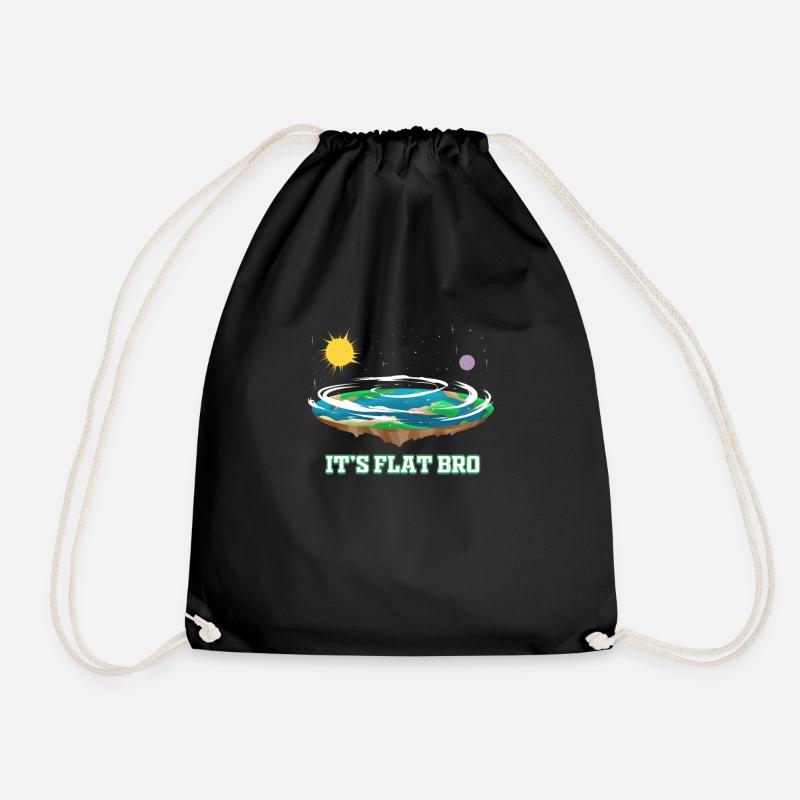 Flache Erde It's Flat Bro Verschwörung Flat Earth - Turnbeutel - Schwarz