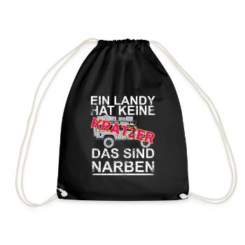 Ein Landy hat keine Kratzer das sind Narben - Turnbeutel - Schwarz - Vorne