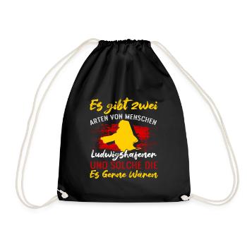 Es Gibt Zwei Arten Von Menschen Ludwigshafener - Turnbeutel - Schwarz - Vorne