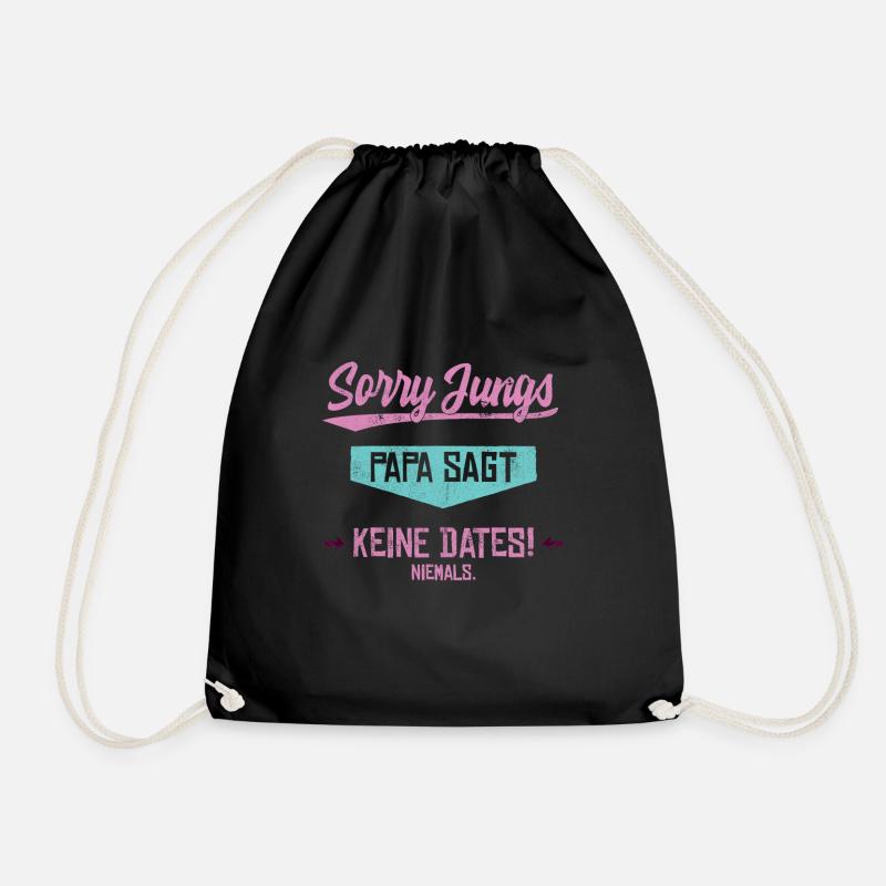 Sorry Jungs Papa sagt keine Dates - Turnbeutel - Schwarz