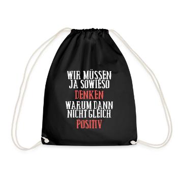 Positiv Denken - Turnbeutel - Schwarz - Vorne