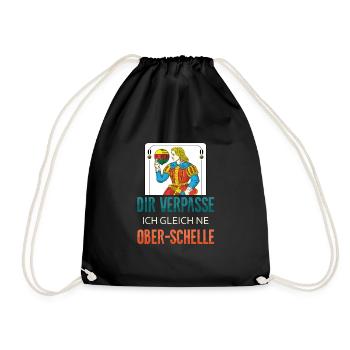 Dir verpasse ich ne Ober Schelle Schellenober - Turnbeutel - Schwarz - Vorne