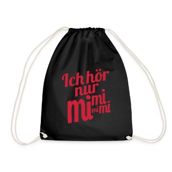 Ich hör nur mi mi mi - Turnbeutel - Schwarz - Vorne