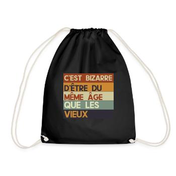c'est bizarre d'être du même âge que les vieux - Sac de sport léger - noir - Devant