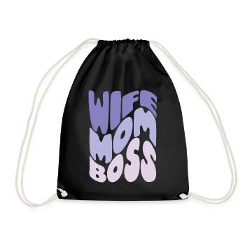 Wife, mom, boss – tribute to mom - Drawstring Bag - black - Front
