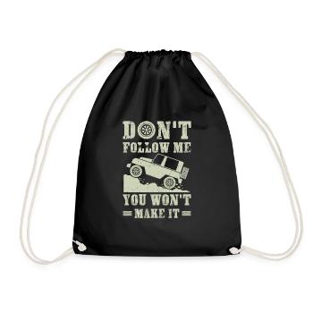 Don't follow me you won't make it - offroad gift - Sac de sport léger - noir - Devant
