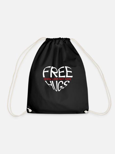 Free Hugs Show Love not Hate - Turnbeutel - Schwarz