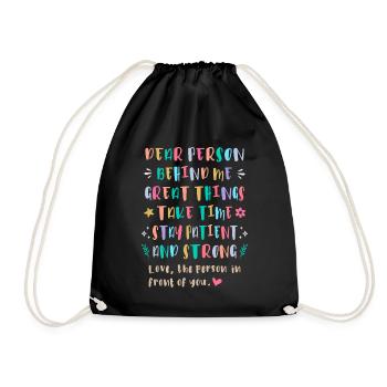 Great Things Take Time, Stay Patient and Strong - Drawstring Bag - black - Front